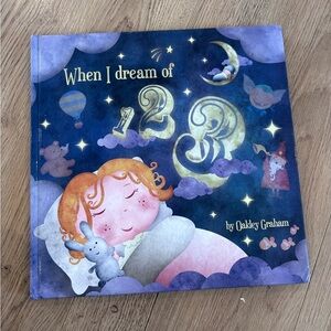 When I Dream of 123 by Oakley Graham and 
Alexia Orkrania Hardback